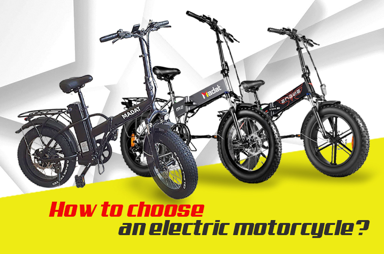HOW TO CHOOSE AN ELECTRIC MOTORCYCLE?